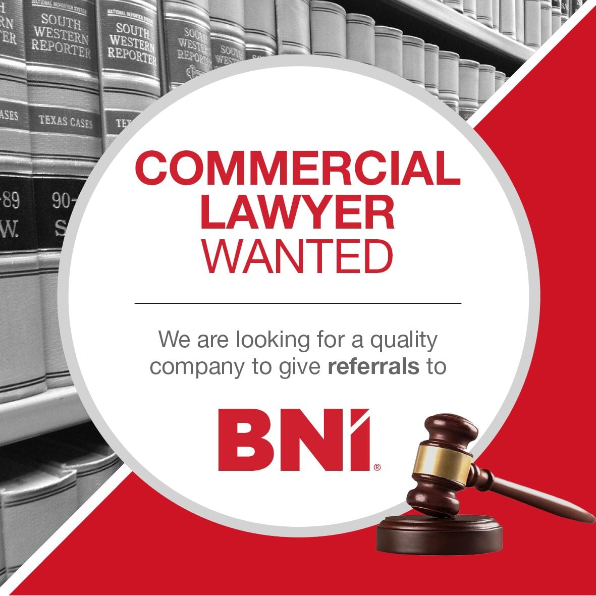 We're looking for a Corporate/Commercial Lawyer to give referrals to We're looking for a Corporate/Commercial Lawyer to give referrals to